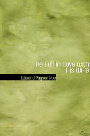 Cover of He Fell in Love with His Wife