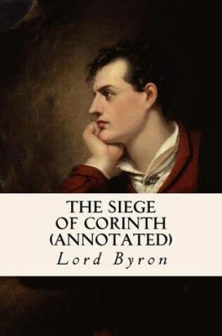 Cover of The Siege of Corinth (Annotated)