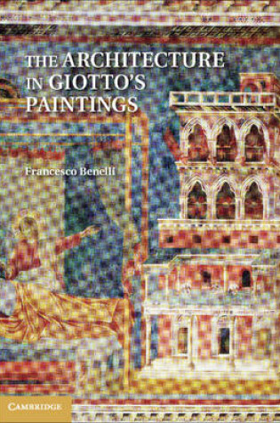 Cover of The Architecture in Giotto's Paintings