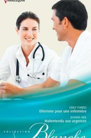 Cover of Dilemme Pour Une Infirmiere - Malentendu Aux Urgences