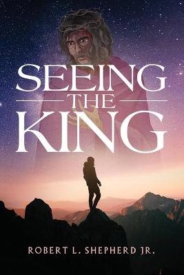 Book cover for Seeing The King