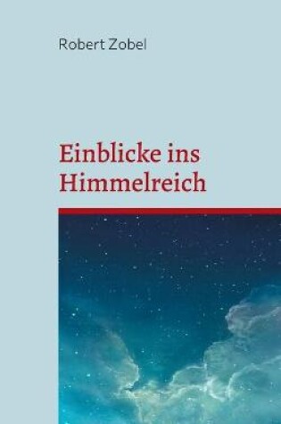 Cover of Einblicke ins Himmelreich