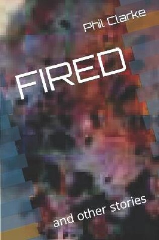 Cover of Fired