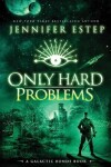 Book cover for Only Hard Problems