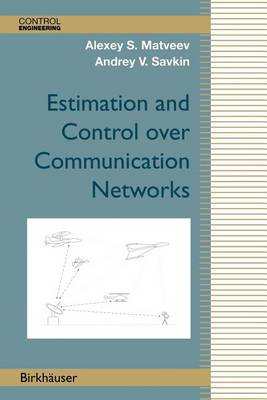 Book cover for Estimation and Control Over Communication Networks