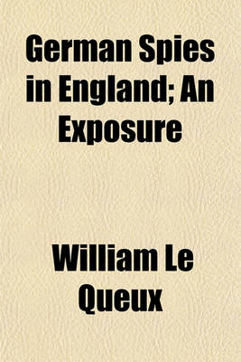 Book cover for German Spies in England; An Exposure