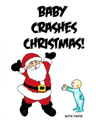 Book cover for Baby Crashes Christmas
