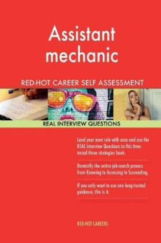 Cover of Assistant Mechanic Red-Hot Career Guide; 1184 Real Interview Questions