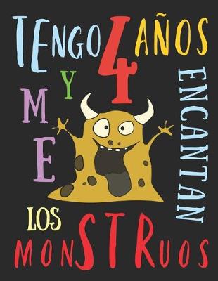 Book cover for Tengo 4 años y me encantan los monstruos