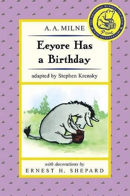 Book cover for Eeyore Has a Birthday (Pooh Etr 2)