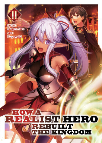 Book cover for How a Realist Hero Rebuilt the Kingdom (Light Novel) Vol. 2