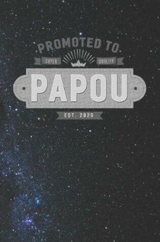 Cover of Promoted To Super Quality Papou Est. 2020