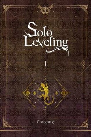 Cover of Solo Leveling, Vol. 1 (light novel)