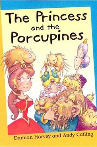 Cover of The Princess and The Porcupines