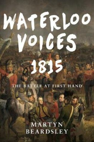 Cover of Waterloo Voices 1815