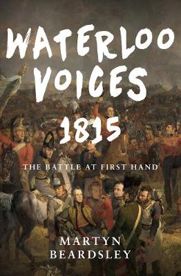 Book cover for Waterloo Voices 1815