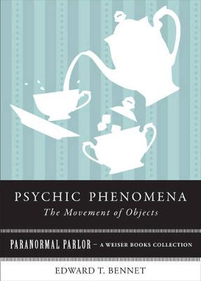 Book cover for Psychic Phenomena the Movement of Objects