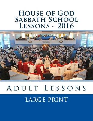 Book cover for House of God Sabbath School Lessons LP - 2016