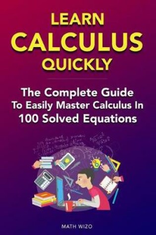Cover of Learn Calculus Quickly