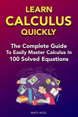 Book cover for Learn Calculus Quickly