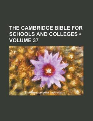 Book cover for The Cambridge Bible for Schools and Colleges (Volume 37)