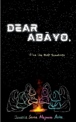 Book cover for Dear Abayo, it be like that sometimes