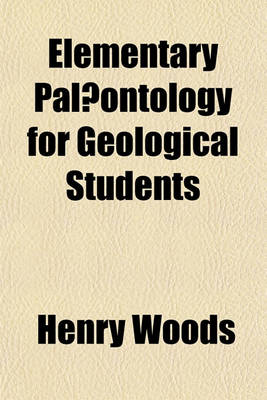 Book cover for Elementary Palaeontology for Geological Students