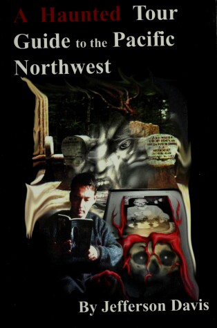 Book cover for Haunted Tour Guide of the Pacific Northwest