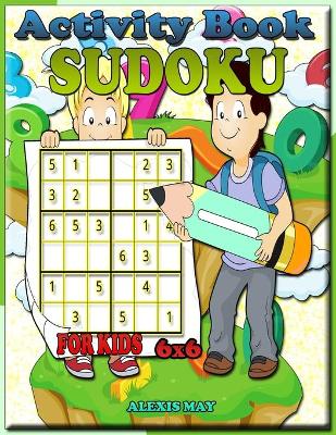 Book cover for Activity Book Sudoku for Kids 6x6