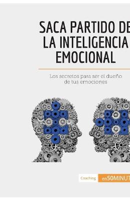 Book cover for Saca partido de la inteligencia emocional