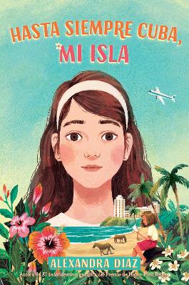 Book cover for Hasta siempre Cuba, mi isla (Farewell Cuba, Mi Isla)