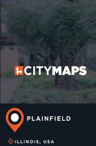 Cover of City Maps Plainfield Illinois, USA