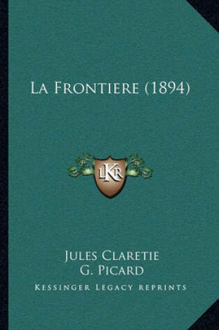 Cover of La Frontiere (1894)