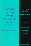 Cover of Information Processing Through the First Year of Life