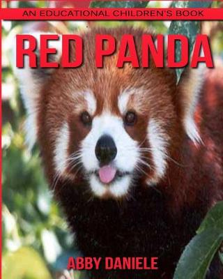 Book cover for Red Panda! An Educational Children's Book about Red Panda with Fun Facts & Photos