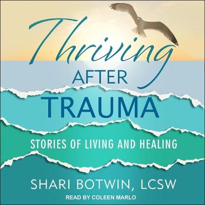Cover of Thriving After Trauma