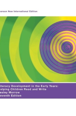 Cover of Literacy Development in the Early Years: Pearson New International Edition