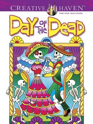 Cover of Creative Haven Day of the Dead Coloring Book