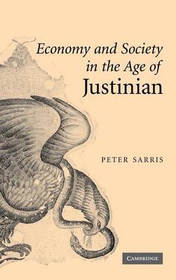 Cover of Economy and Society in the Age of Justinian