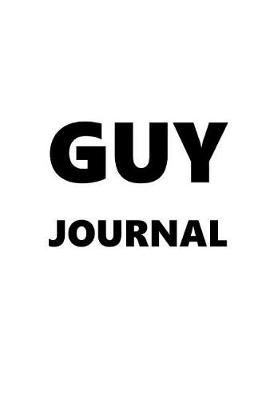 Cover of Journal For Men Guy Journal Black Font On White Design