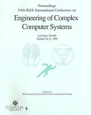 Book cover for 5th International Conference on Engineering of Complex Computer Systems (Iceccs 99)