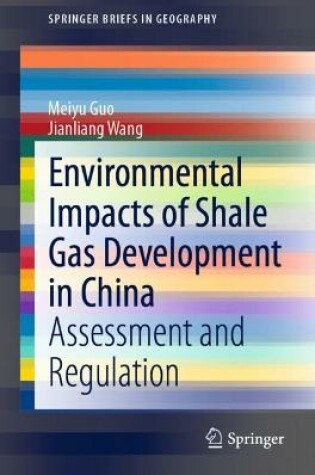 Cover of Environmental Impacts of Shale Gas Development in China