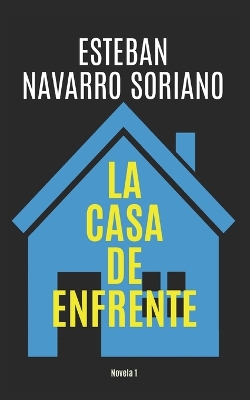 Book cover for La Casa de Enfrente