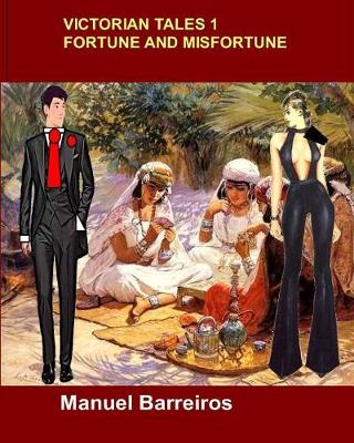 Book cover for Victorian Tales 1-Fortune and Misfortune.