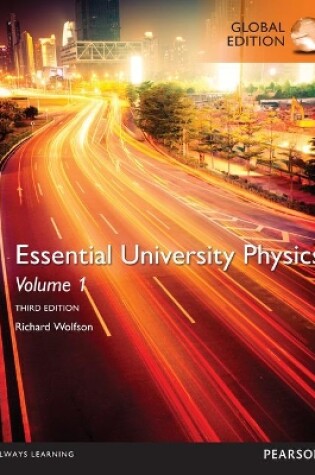 Cover of Essential University Physics: Volume 1, Global Edition