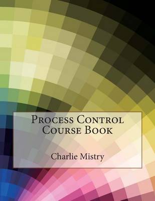 Book cover for Process Control Course Book