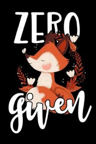 Cover of Zero Fox Given