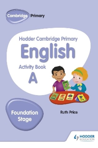 Cover of Hodder Cambridge Primary English Activity Book A Foundation Stage