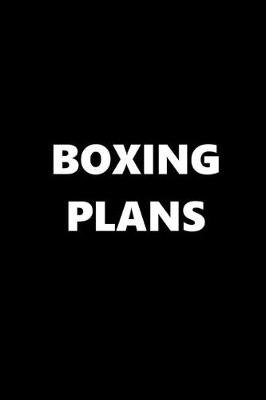 Book cover for 2020 Daily Planner Sports Theme Boxing Plans Black White 388 Pages