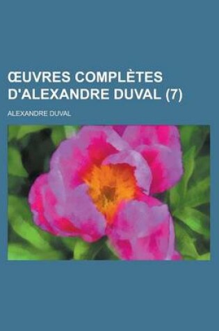 Cover of Uvres Completes D'Alexandre Duval (7)